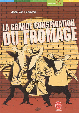 La grande conspiration du fromage