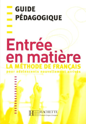 Entrée en matière - Guide Pédagogique