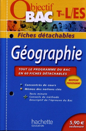 Objectif Bac - Fiches détachables - Géographie Terminales ES/L