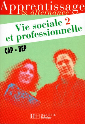 Vie sociale et professionnelle : CAP-BEP