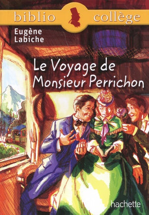 Le voyage de Monsieur Perrichon