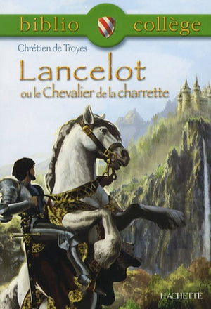 Lancelot ou le Chevalier de la charrette