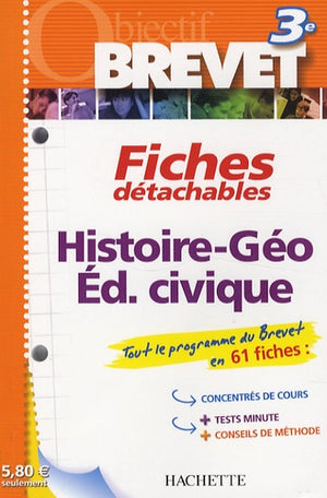 Histoire-Géographie Education civique 3e: Fiches détachables