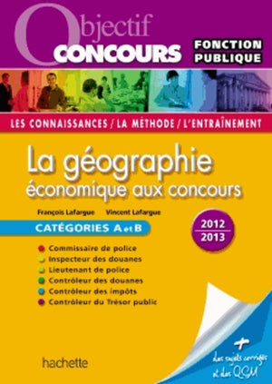 La géographie économique aux concours: Fonction publique