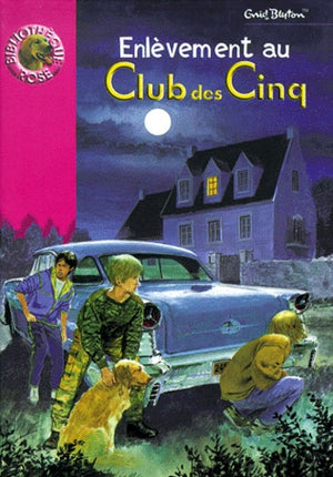 Enlèvement au Club des Cinq