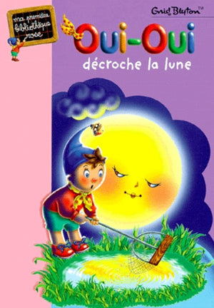 Oui-Oui décroche la lune