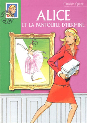 Alice et la pantoufle d'hermine