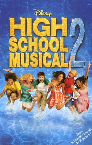 High School Musical - Que la fête continue !