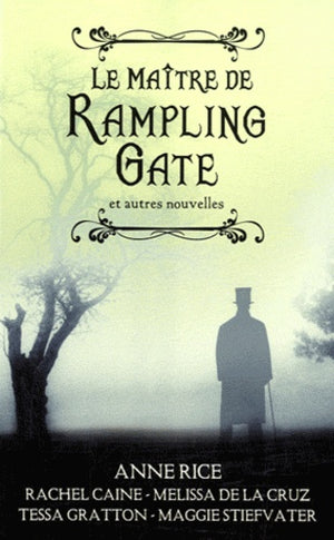 Le Maître de Rampling Gate - Recueil