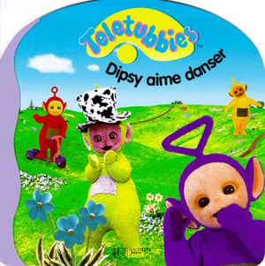 Dipsy aime danser