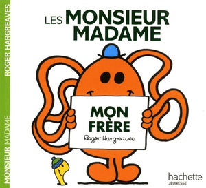 Les Monsieur Madame - Mon frère