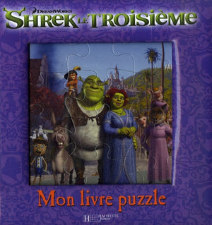 Shrek le Troisième: Mon livre puzzle