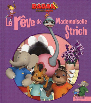 Le rêve de Mademoiselle Strich