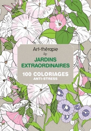 Art-thérapie : jardins extraordinaires