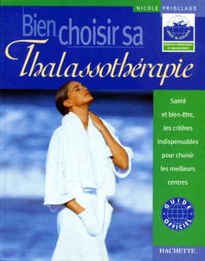 Bien choisir sa thalassothérapie