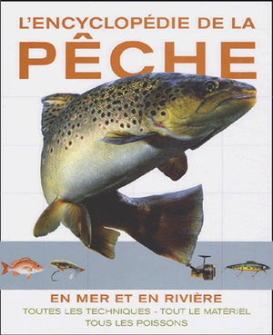 Encyclopédie de la pêche