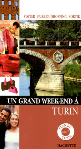 Un grand week-end à Turin