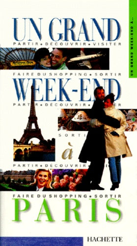 Un grand week-end à Paris