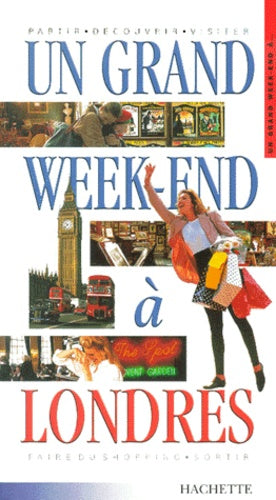 Un grand week-end à Londres