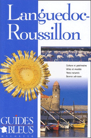 Guide bleu : Languedoc-Roussillon