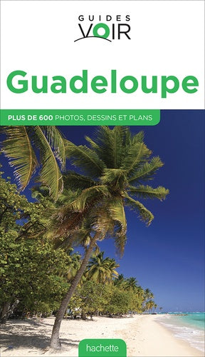 Guide Voir Guadeloupe