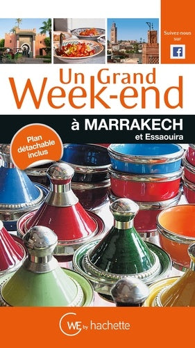 Guide un grand week-end à Marrakech