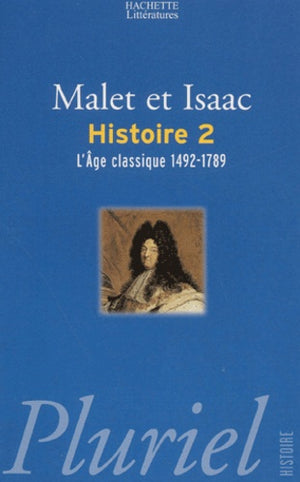 L'Histoire, tome 2 : L'Age classique