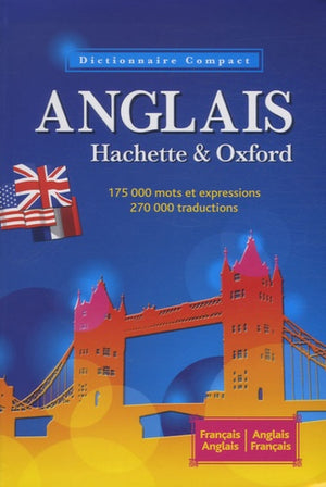 Dictionnaire compact français-anglais et anglais-français Hachette et Oxford