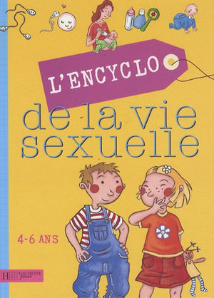 L'Encyclo de la vie sexuelle