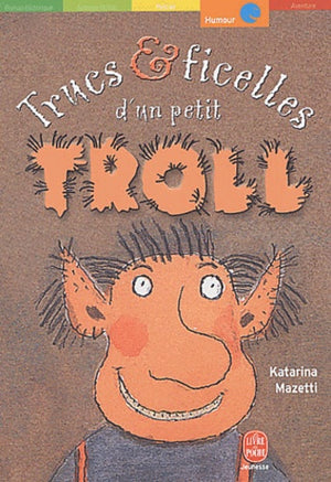 Trucs et ficelles d'un petit troll