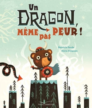 Un dragon, même pas peur