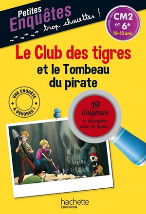 Le Club des Tigres et le tombeau du pirate