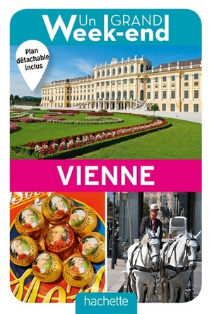 Guide un grand week-end à Vienne