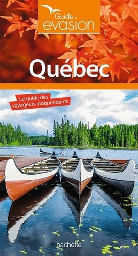 Guide evasion quebec