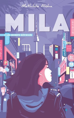 Mila - Les secrets dévoilés