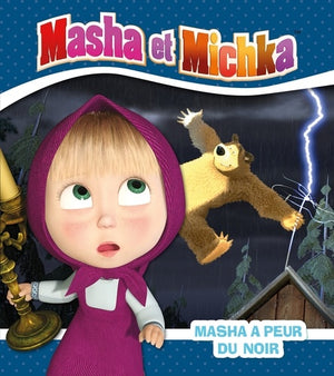 Masha a peur du noir