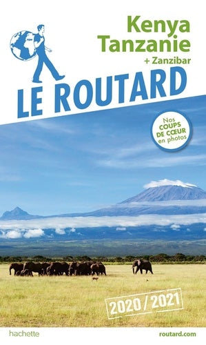 Guide du routard Kenya Tanzanie 2020/21: +Zanzibar