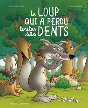 Le loup qui a perdu toutes ses dents