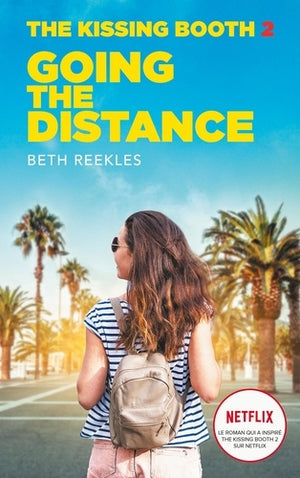 The Kissing Booth - Going the Distance