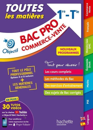 Objectif Bac Pro Métiers du commerce et de la vente (1re et Term)