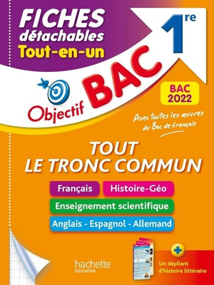 Objectif Bac Fiches détachables Tout le tronc commun 1re Bac 2022