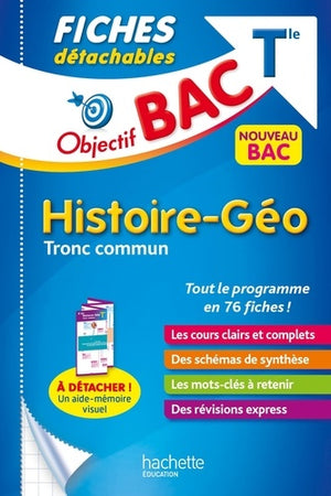 Objectif BAC Fiches détachables Histoire-Géographie Tronc commun Terminale