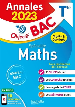 Annales Objectif BAC 2023 - Spécialité Maths