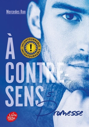 A contre-sens - Tome 5: Promesse