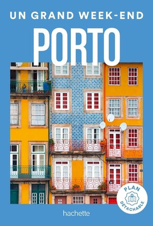 Porto guide un grand week-end