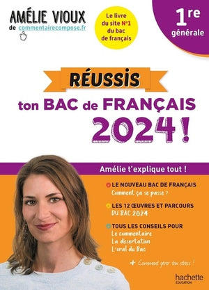 Réussis ton Bac de français 2024 avec Amélie Vioux 1re générale