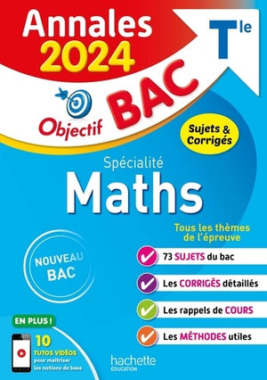 Annales Objectif BAC 2024 - Spécialité Maths