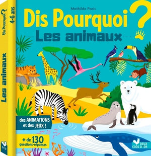 Dis pourquoi les animaux