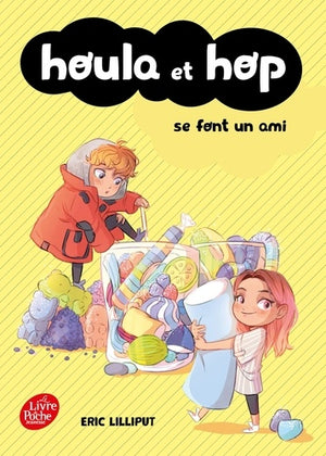 Houla et Hop se font un ami