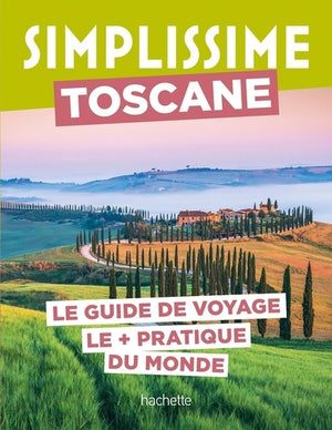 Toscane Guide Simplissime